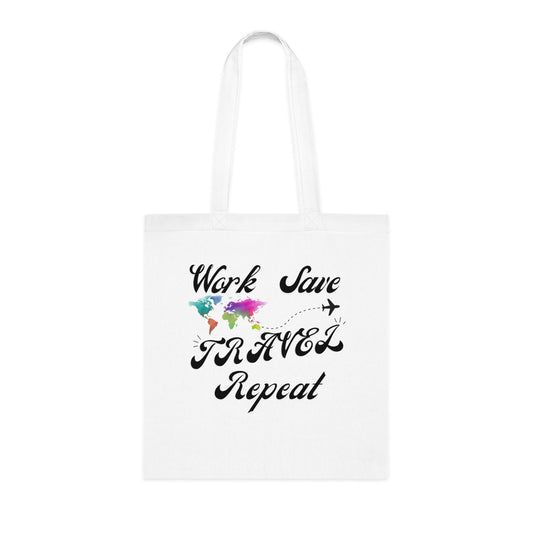 🕧Work, 💵Save, ✈️Travel, 🔁Repeat Tote