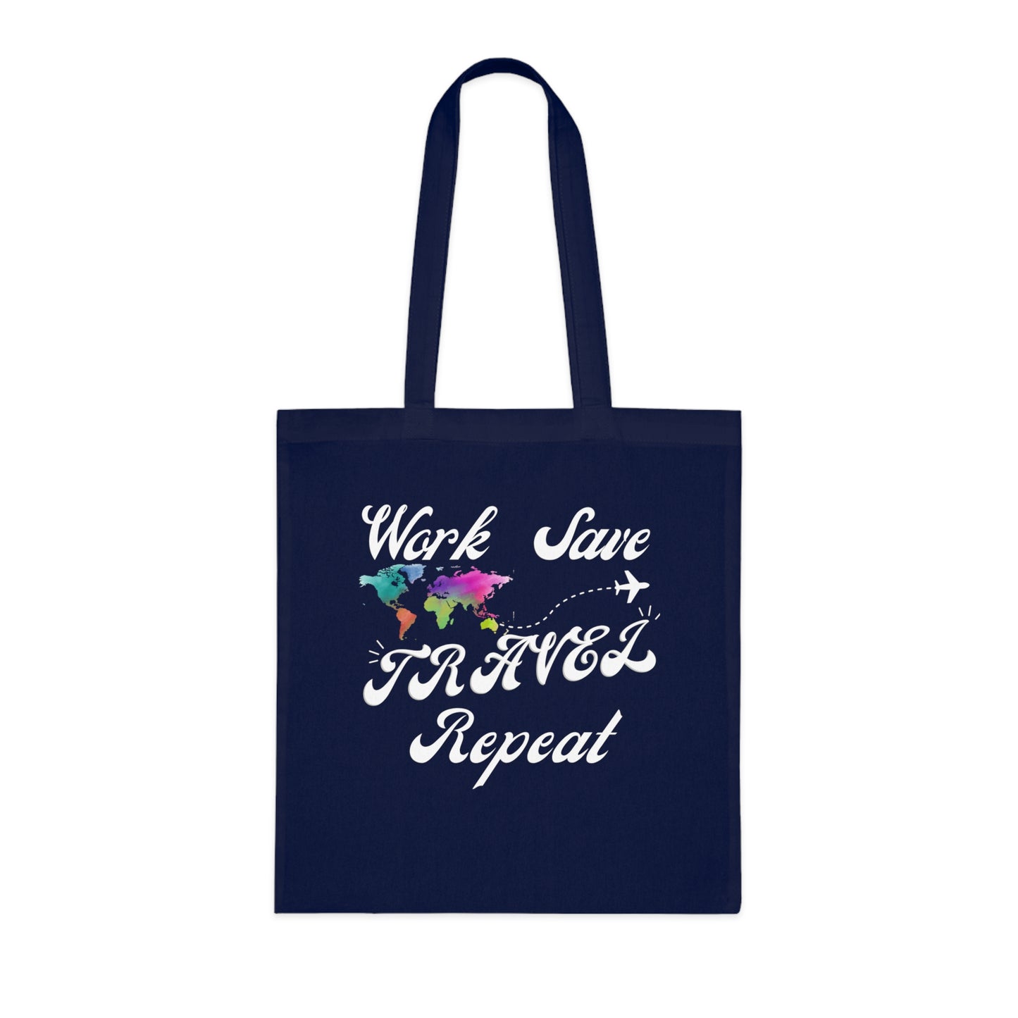 🕧Work, 💵Save, ✈️Travel, 🔁Repeat Tote