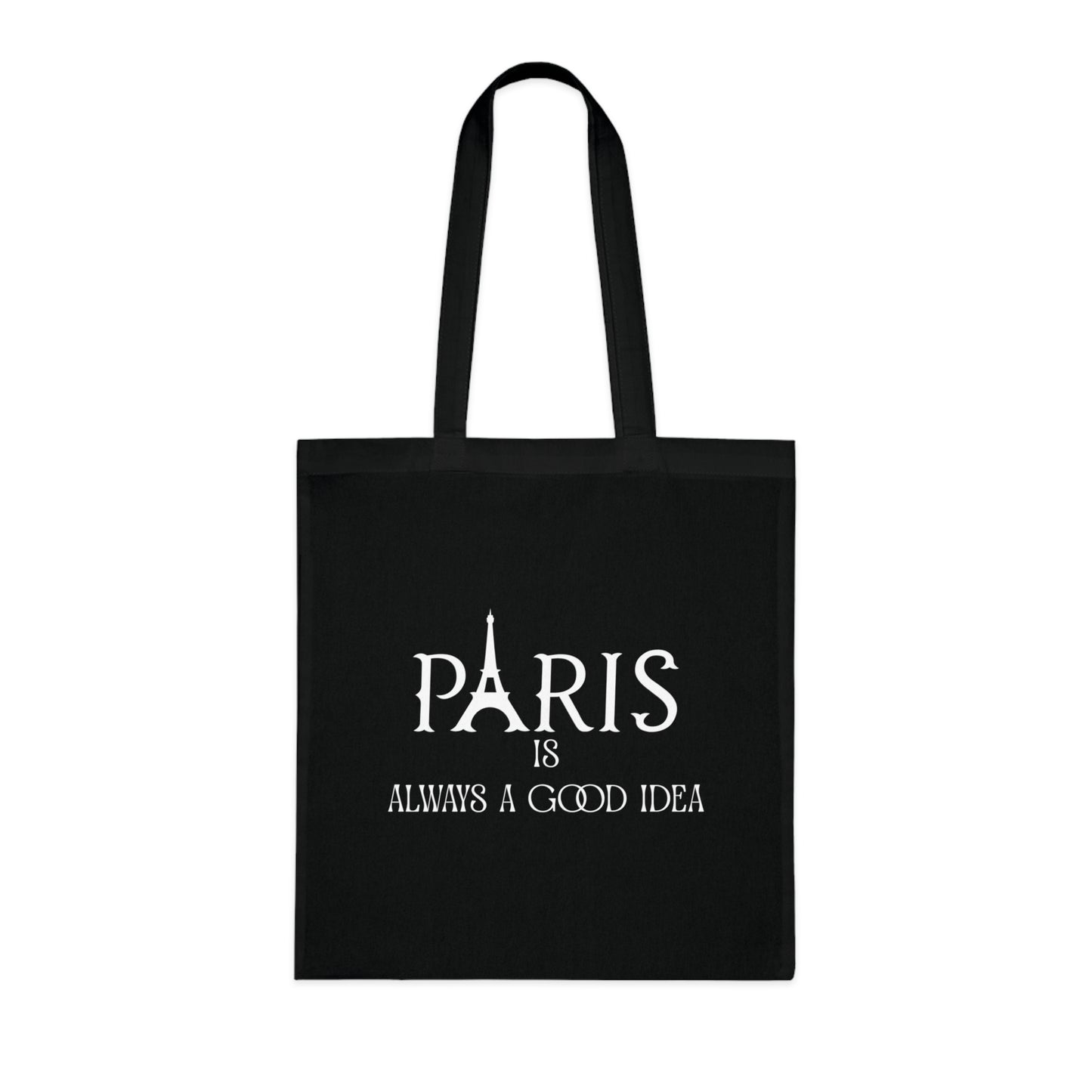 🖤 Paris is Always a Good Idea Tote